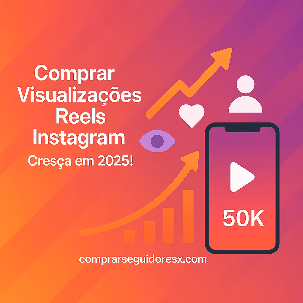 Gráfico estilizado com curva ascendente e celular mostrando Reel do Instagram com 50K visualizações, cercado por ícones de curtidas e seguidores, com texto 'Comprar Visualizações Reels Instagram - Cresça em 2025!' e logo comprarseguidoresx.com.